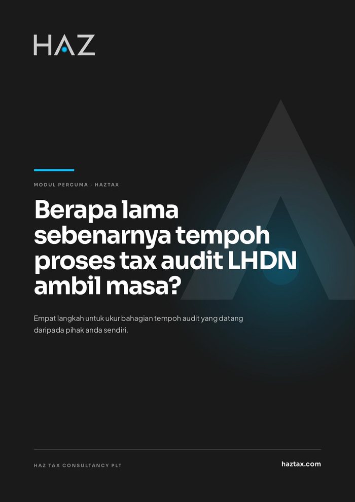 Berapa lama tempoh tax audit LHDN?